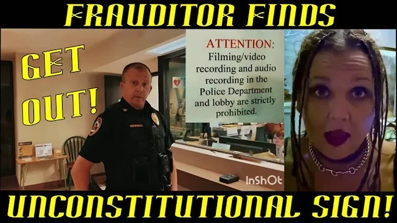 Frauditor Finds Unconstitutional Sign in Police Lobby & Nothing Done!
