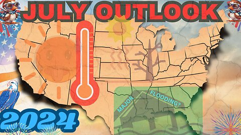 The Weather In July Is Looking To Be INTENSE...
