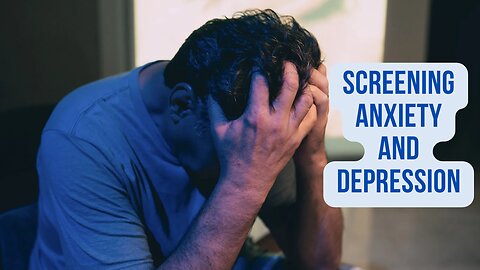 The US Preventive Services Task Force Recommends Screening for Anxiety