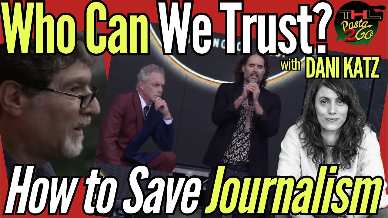 Journalism v Activism - Who can we TRUST in Indie Media? w DANI KATZ