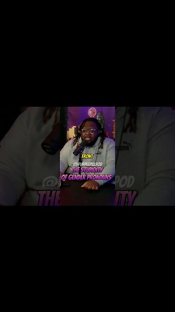 The stupidity of the pronouns @blackmanunfilterednetwork #purplepillpod #purplepill #redpill #dating