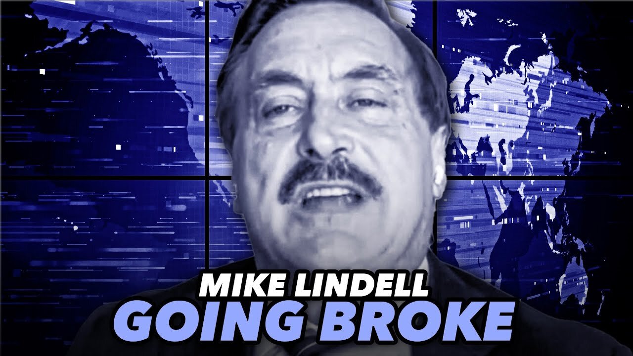 Mike Lindell Says His Lawyers Dumped Him Because He's Broke