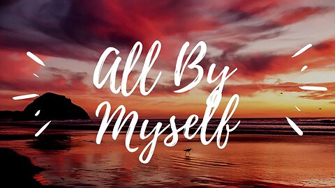 ALL BY MYSELF by Celine Dion (KARAOKE)