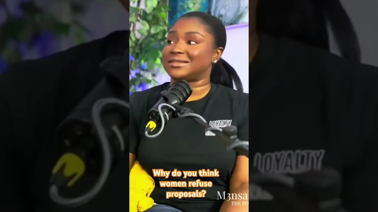 Why do you think Women refuse proposals? #relationships#podcas #relationshipadvice #relationshiphelp