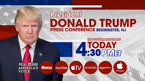 PRESIDENT TRUMP HOLDS PRESS CONFERENCE IN BEDMINSTER NJ