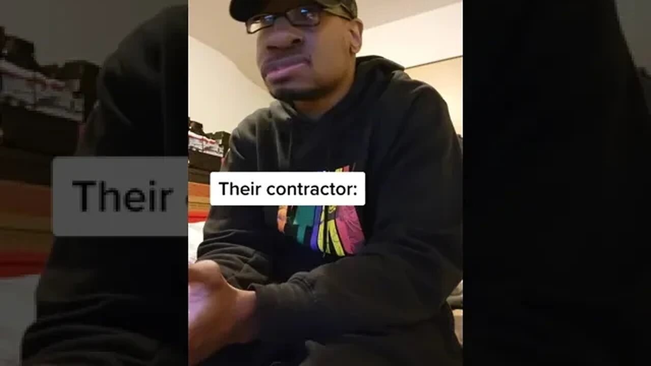 CONTRACTORS BE LIKE... 😂😂😂