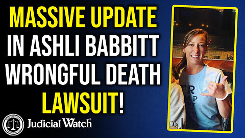 Trial Scheduled!!! MASSIVE Update in Ashli Babbitt Wrongful Death Lawsuit!