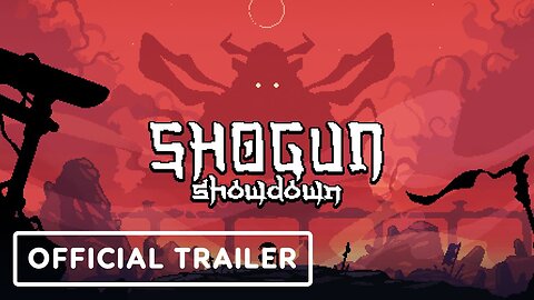 Shogun Showdown - Official Release Date Trailer
