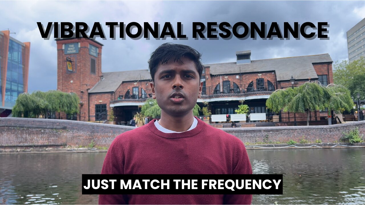 Vibrational Resonance: This will change your REALITY