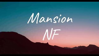 NF - Mansion (Lyrics)
