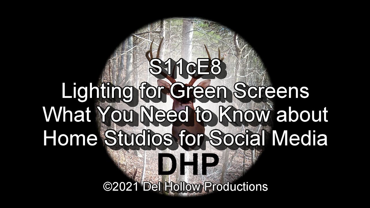 S11cE8 - Lighting for Green Screens - What You Need to Know about Home Studios for Social Media