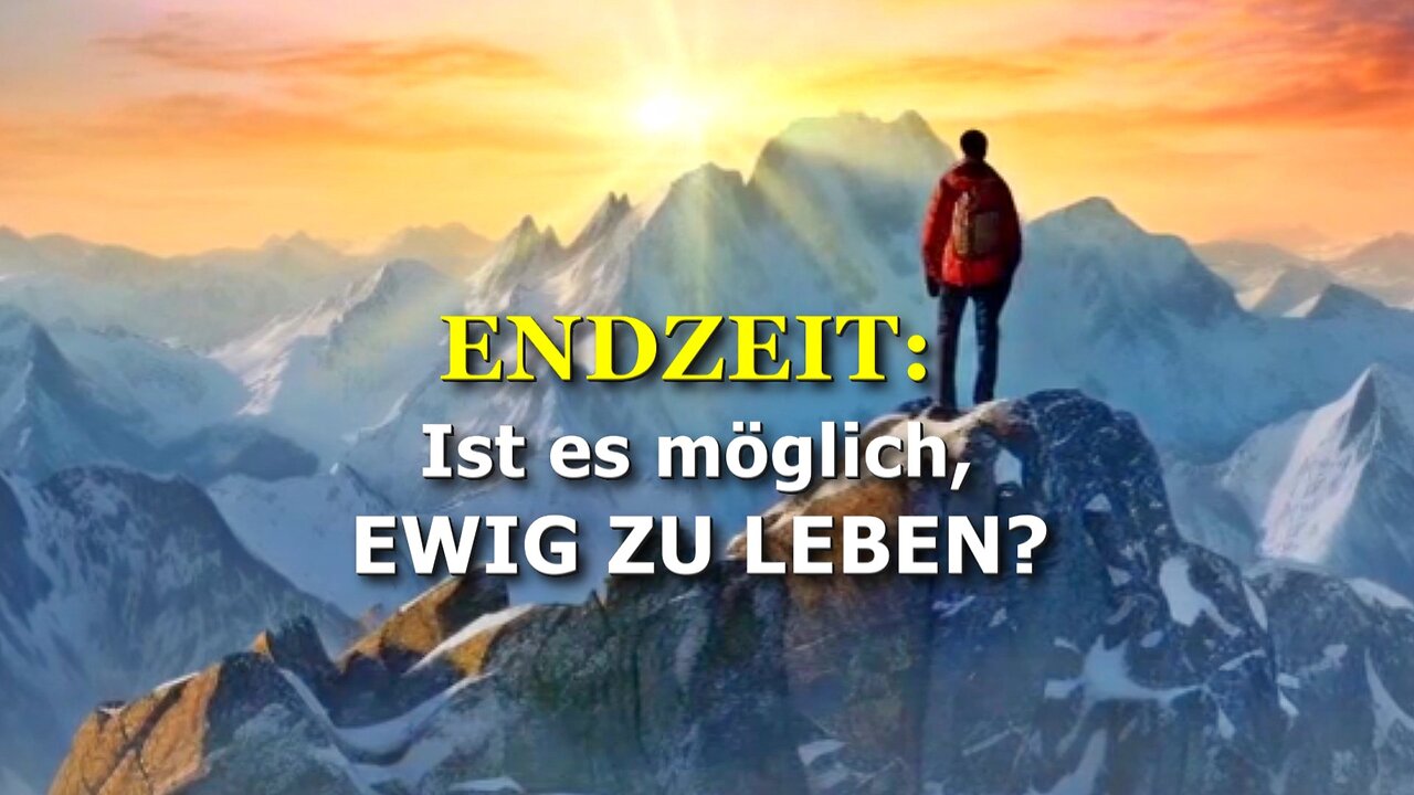 331 - Ist es möglich, ewig zu leben?