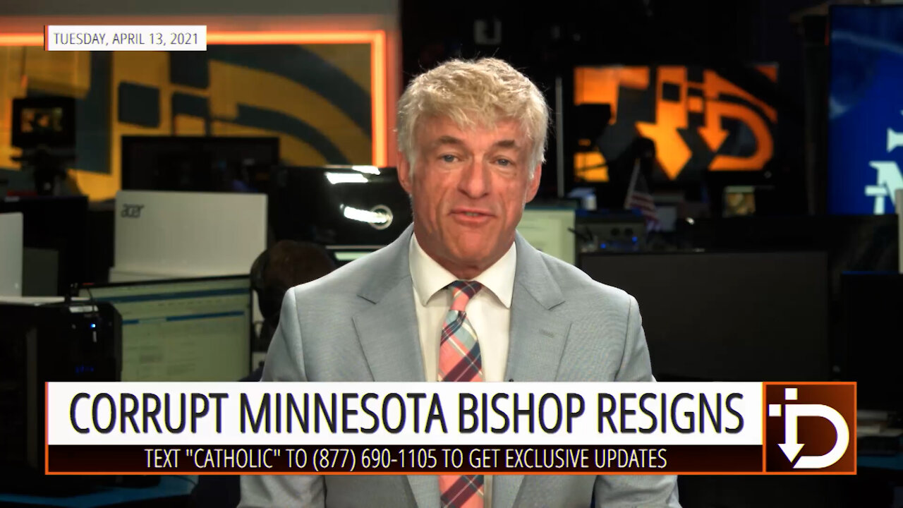 Corrupt Minnesota Bishop Resigns — The Download