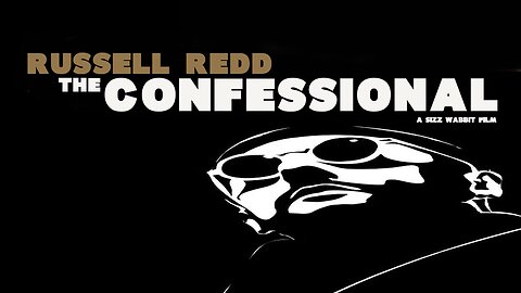 Russell Redd Stars In: THE CONFESSIONAL | Almost Open Panel #wabbittubenetwork #sizzwabbit #kingsizz