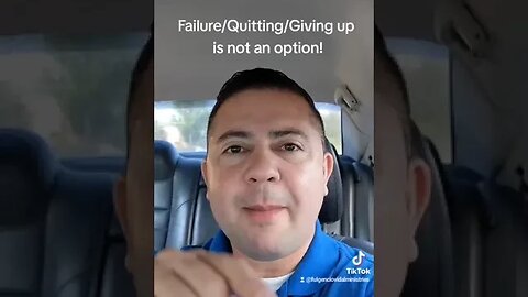 Failure/Quitting/Giving up is not an option!