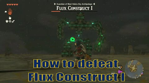 How to defeat Flux Construct I Guardian of West Hebra Sky Archipelago