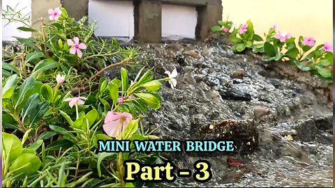 Construction of mini concrete aqueduct bridge | part-3