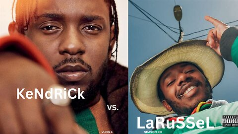 Kendroid VS. LaRuSSeL