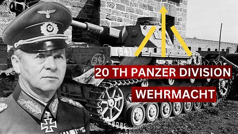 "Rolling Thunder: Exploring the Legacy of the 20th Panzer Division in World War II"