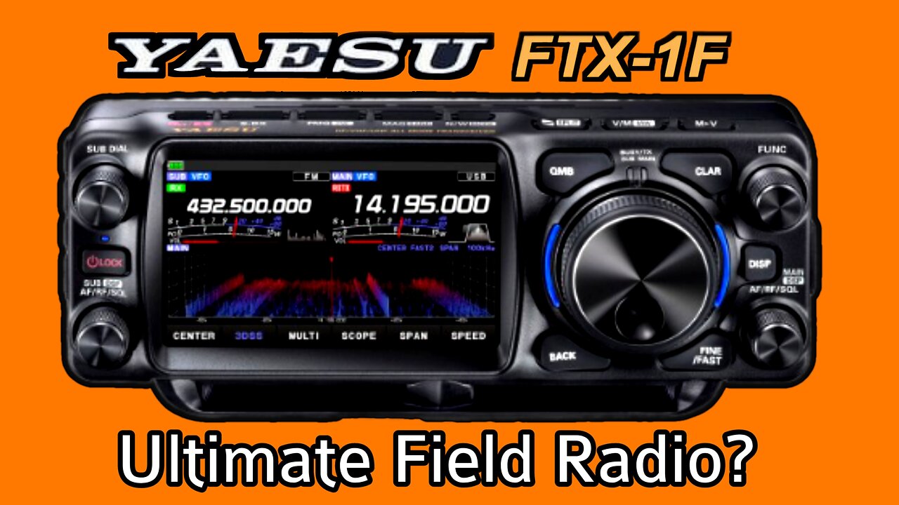 Yaesu FTX-1F - The Ultimate Field Radio?