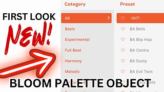 Just Released - BLOOM PALETTE OBJECT FIRST LOOK - Virtual Instrument by Excite Audio