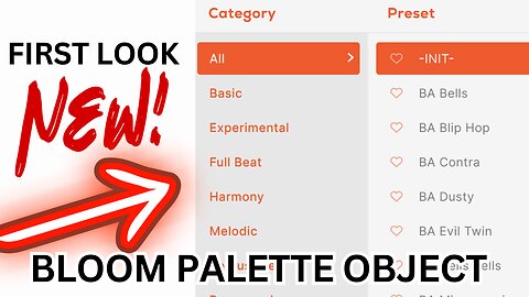 Just Released - BLOOM PALETTE OBJECT FIRST LOOK - Virtual Instrument by Excite Audio