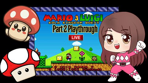 🔴-LIVE- {PNG/VTuber} Jedi Ranger: Mario and Luigi Kola Kingdom Quest Part 2 Playthrough