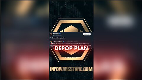 Depopulate Conditioning Forced Into Games - Alex Jones on X