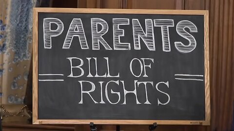 Finally!!! The Parents Bill of Rights Act Is Introduced
