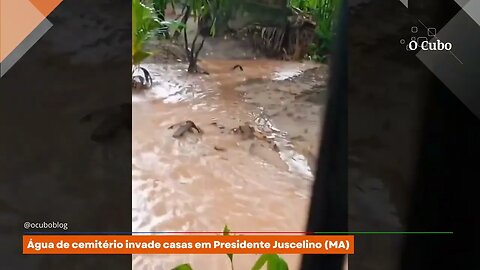 Água de cemitério invade casas em Presidente Juscelino (MA)