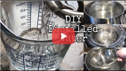 How to make Distilled Water at home