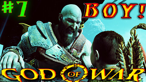 [2018] 🪓 God of War 🪓 First Time Playthrough 👊 Give me a Challenge - Difficulty 👊 Part 7