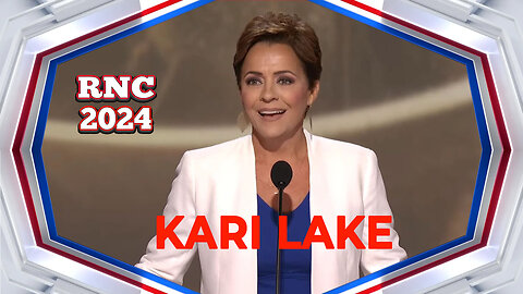 Republican National Convention - KARI LAKE (RNC 2024)
