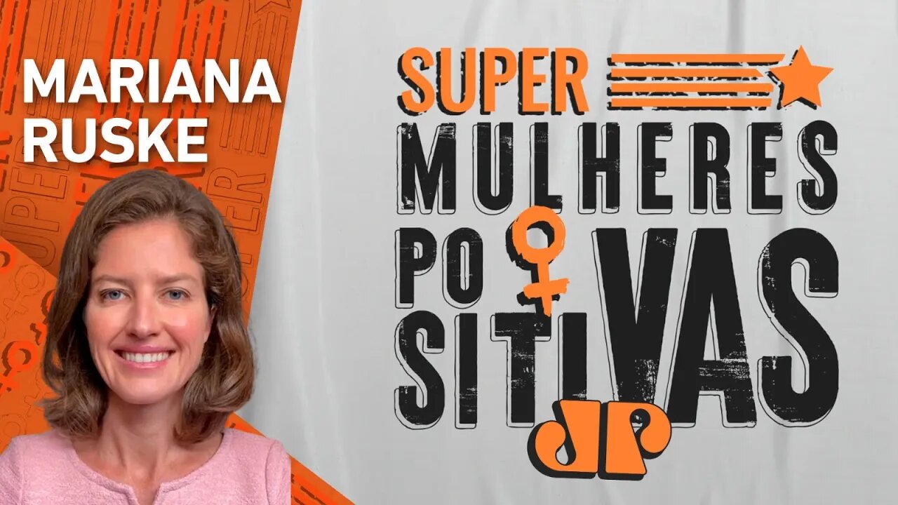Comportamento e desenvolvimento infantil | Super Mulheres Positivas 29/05/2023