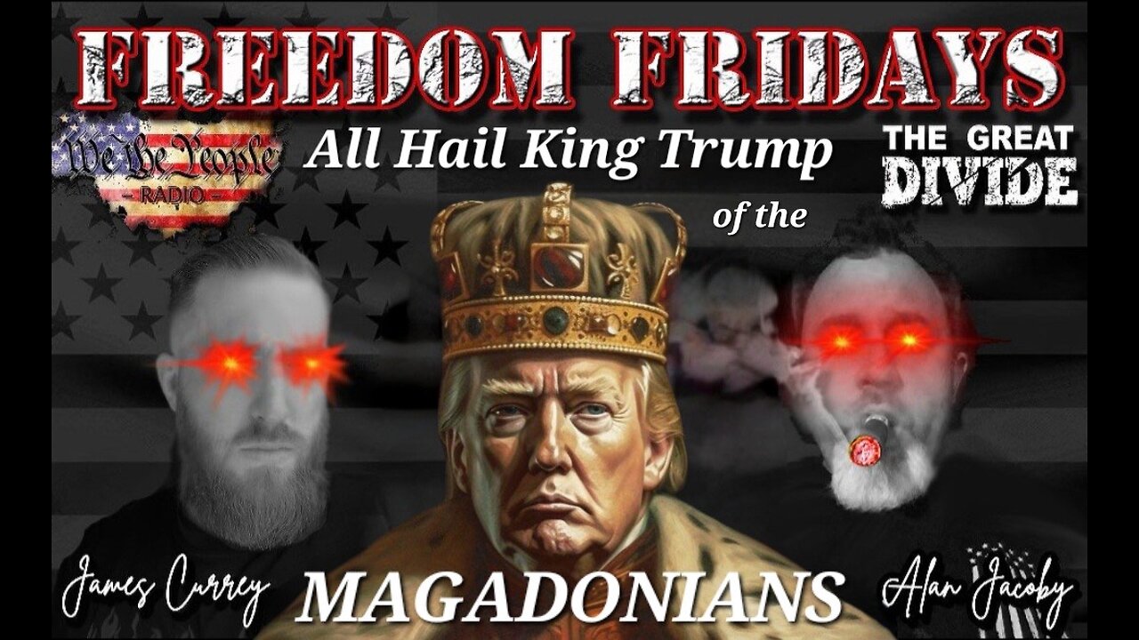 Freedom Friday LIVE 6/16/2023 All Hail King Trump of the MAGADONIANS