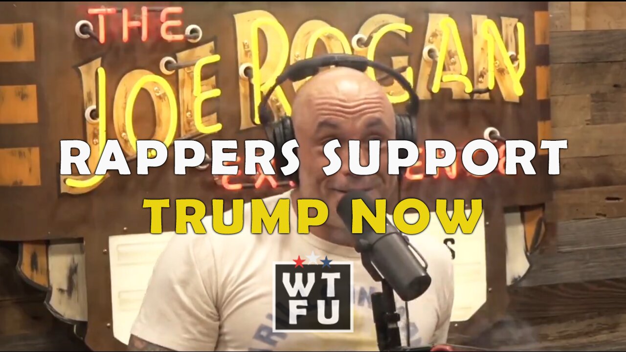 Joe Rogan:" So many rappers are showing support for Trump now"
