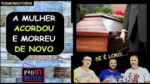 MULHER ACORDA NO PRÓPRIO VELÓRIO...