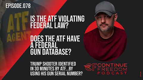 Does the ATF Have a Gun Database? | ALSO, JOE BIDEN RESIGNATION SPEECH