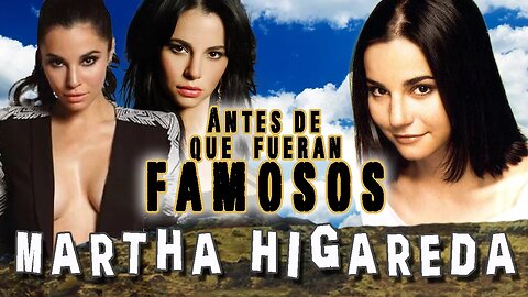 MARTHA HIGAREDA - Antes De Que Fueran Famosos - No Manches Frida