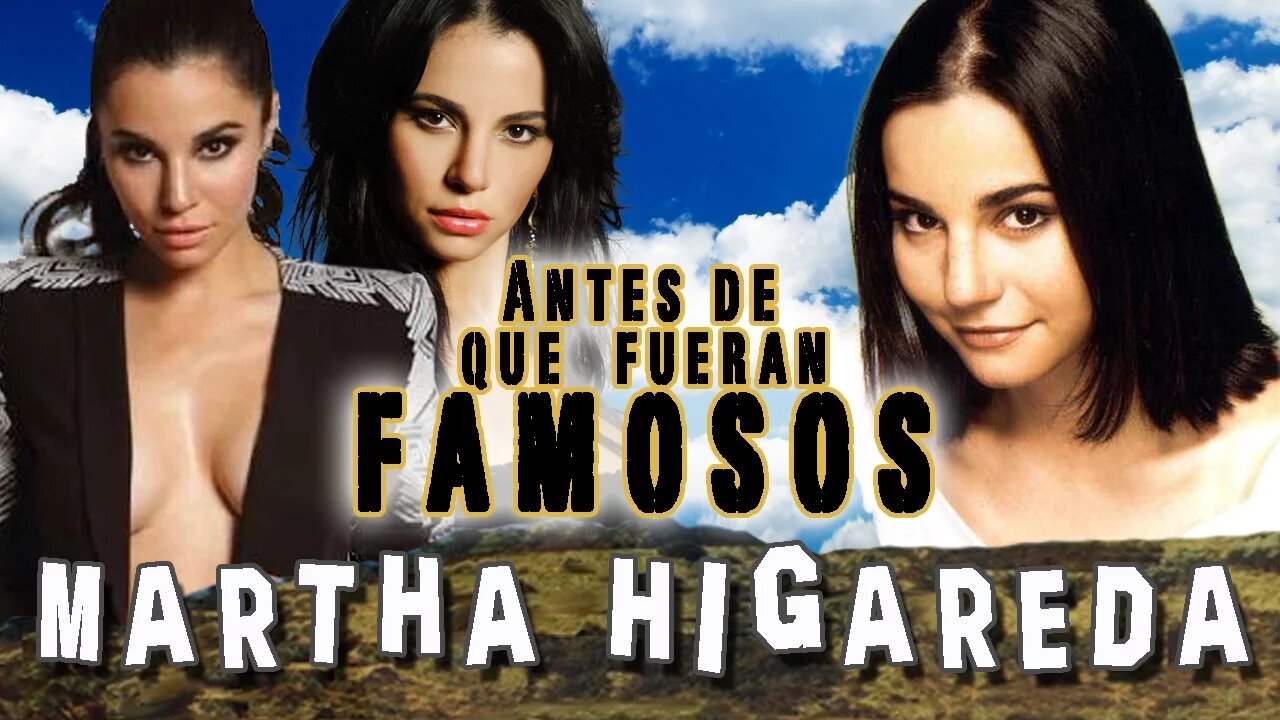 MARTHA HIGAREDA - Antes De Que Fueran Famosos - No Manches Frida