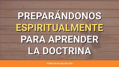 📖 Preparándonos espiritualmente para aprender la doctrina | 2 Timoteo 1:7