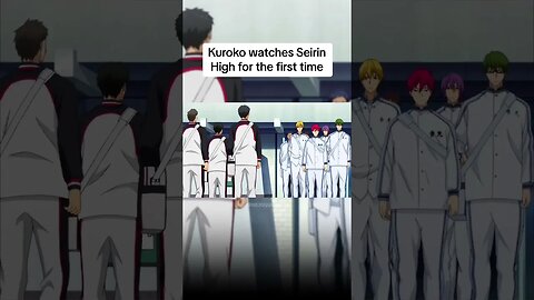 Kuroko watches Seirin High for the first time 🙂 #anime #kurokonobasket #fyp