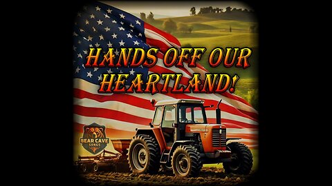 Hands off Our Heartland! | Country Rock Version | Bear Cave Songs