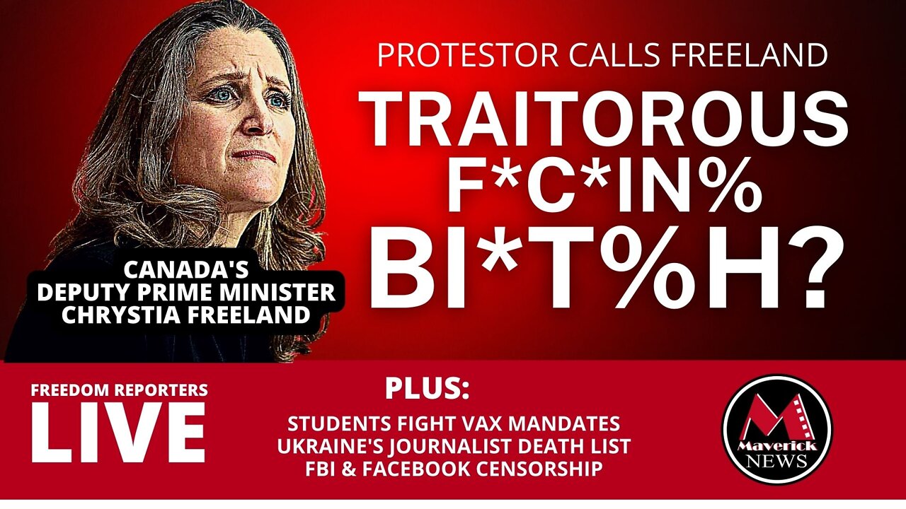 Protestor Calls Canada's Deputy Prime Minister a "B*ITC%"