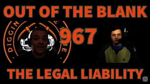 Out Of The Blank #967 - The Legal Liability (Chris Morano)