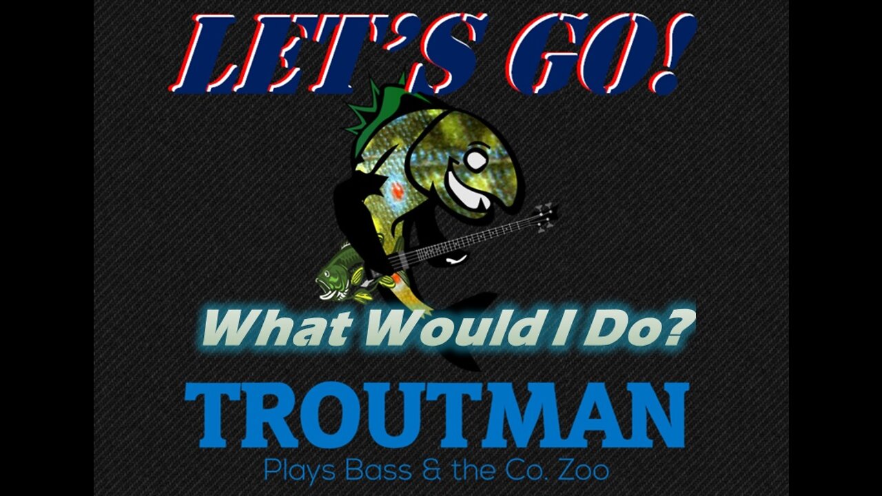 What Would I Do? (Album - LET'S GO!)