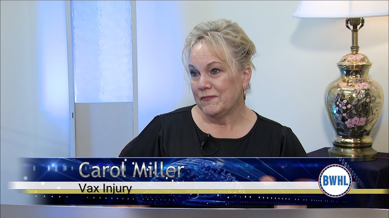 Vax Injury - Carol Miller