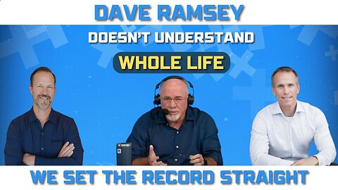 🎯 Dave Ramsey vs Whole Life Insurance: We Set The Record Straight