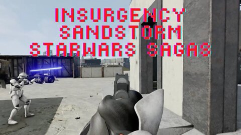 Insurgency Sandstorm Star Wars Saga mod Gameplay 4k