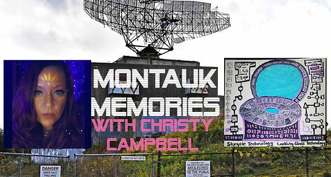 Project Montauk Memories with Christy Campbell